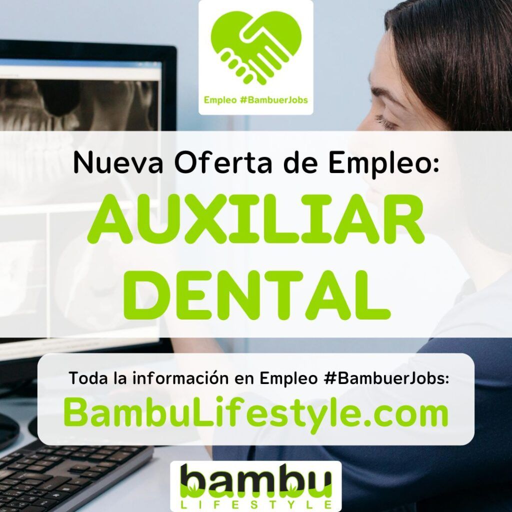 Auxiliar Dental - Empleo Bambuer
